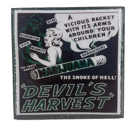 Reefer Madness - Devil's Harvest - Smoke of Hell - Vintage Art -Handmade Coaster