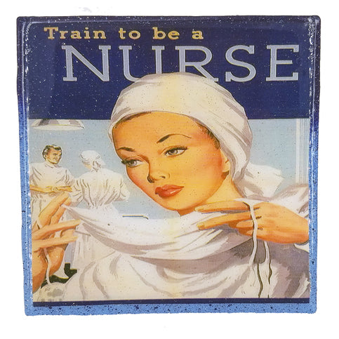 Handmade Coaster - Train To Be A Nurse - Vintage Art