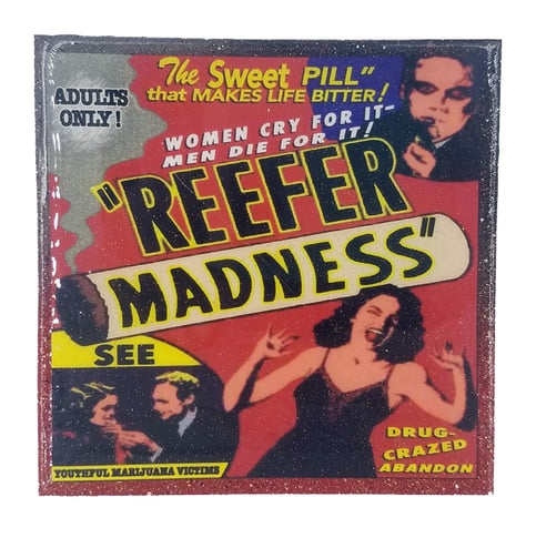 Reefer Madness - Women Cry For It, Men Die For It - Vintage Art - Handmade Coaster